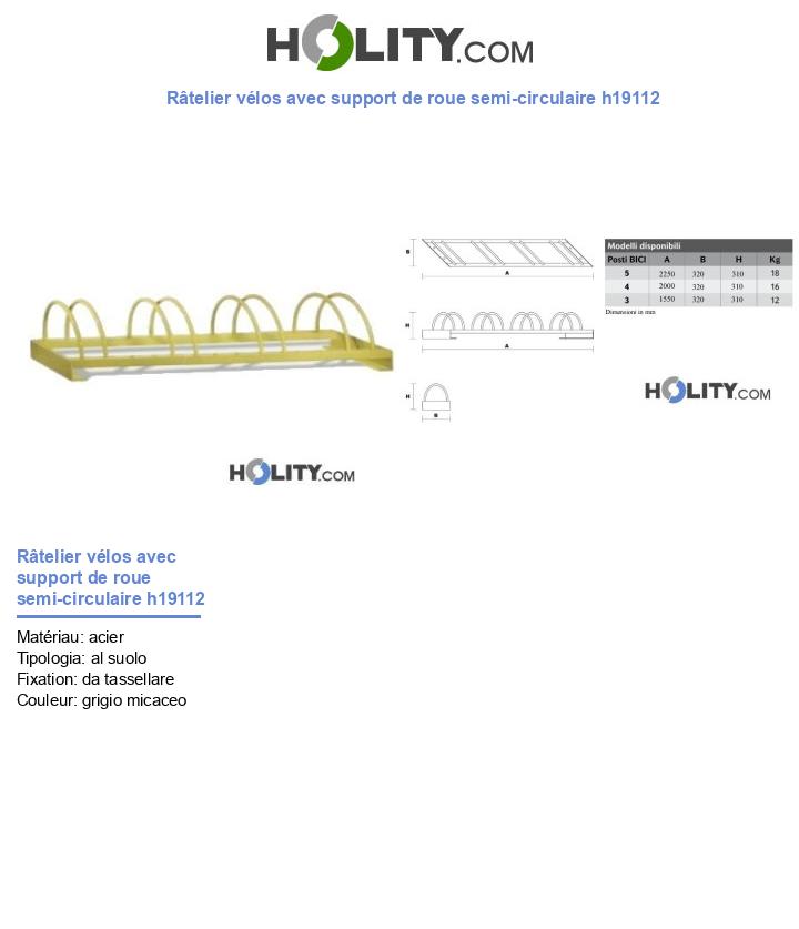 Râtelier vélos avec support de roue semi-circulaire h19112