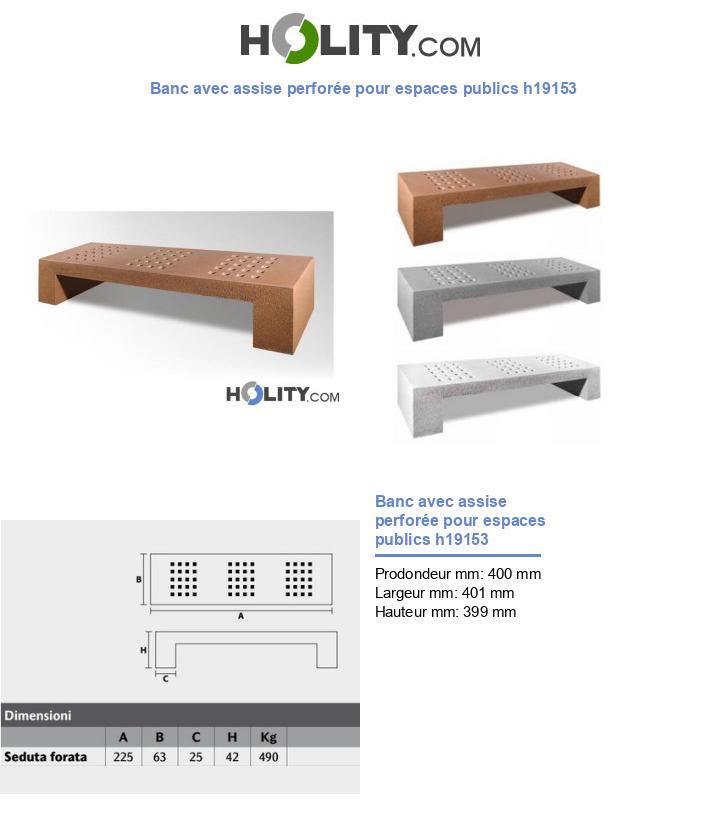 Banc avec assise perforée pour espaces publics h19153