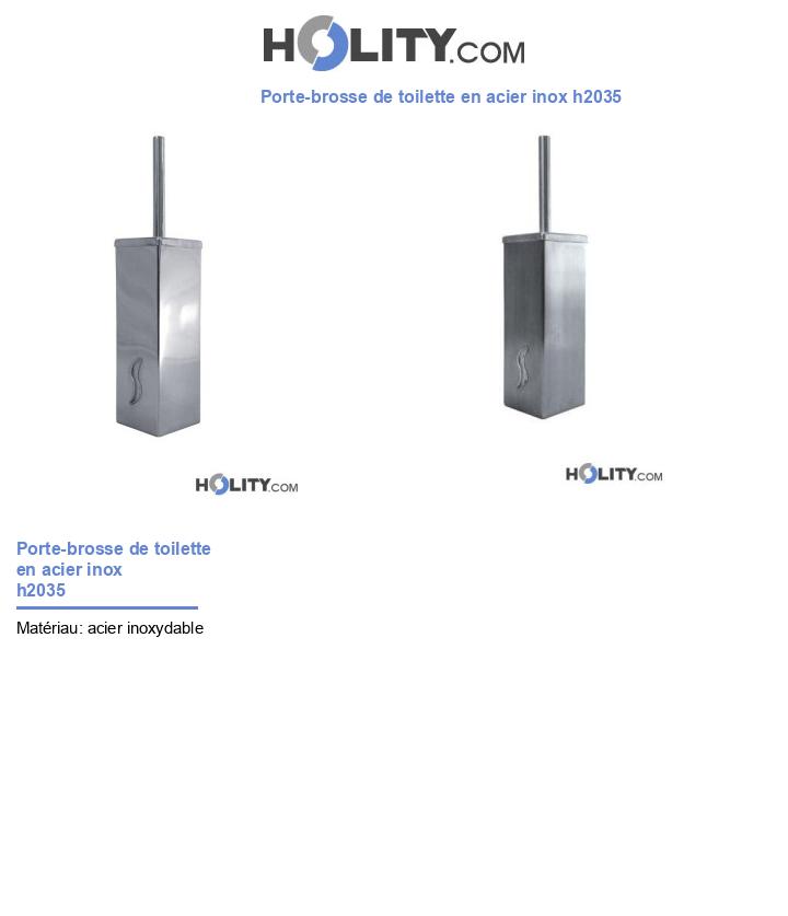 Porte-brosse de toilette en acier inox h2035