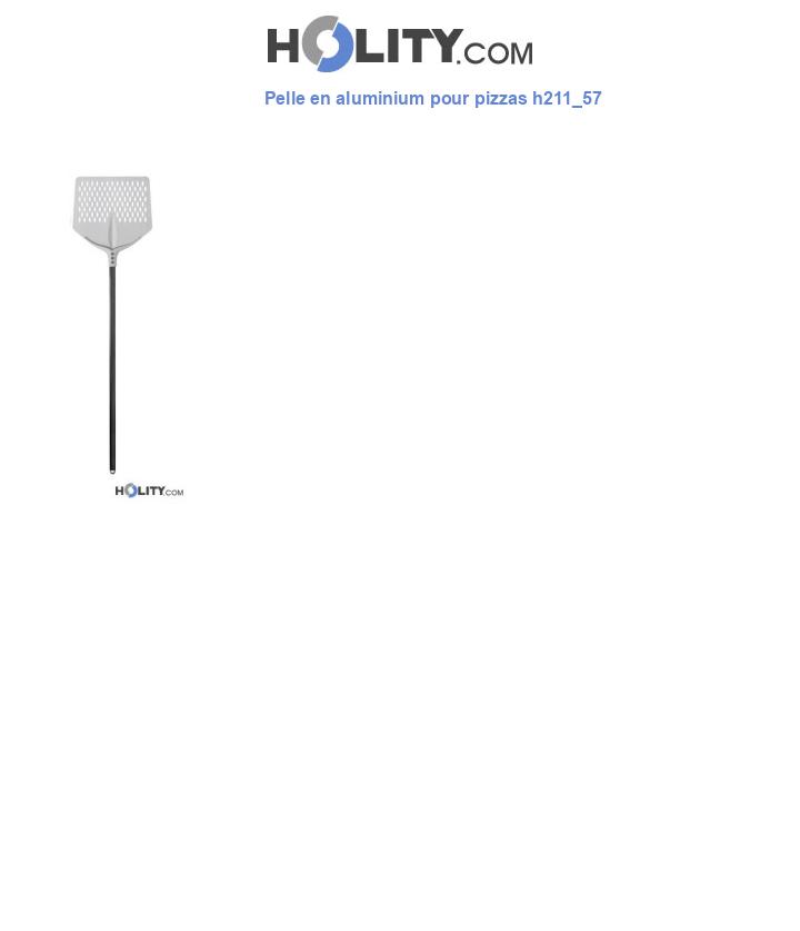 Pelle en aluminium pour pizzas h211_57