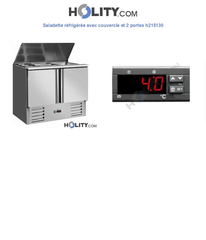 Saladette réfrigérée avec couvercle et 2 portes h215130