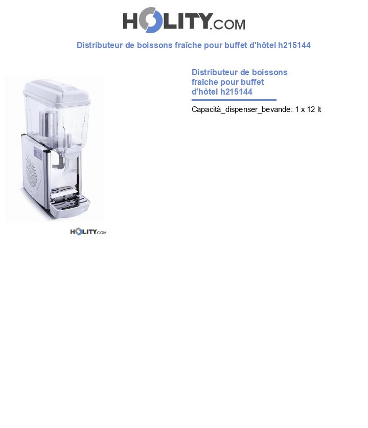 Distributeur de boissons fraîche pour buffet d'hôtel h215144