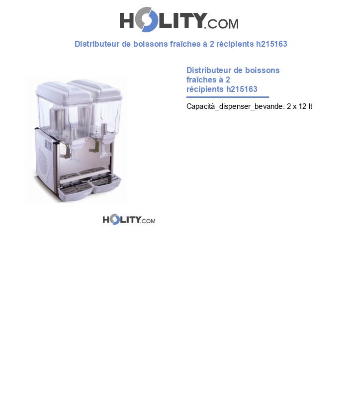 Distributeur de boissons fraîches à 2 récipients h215163