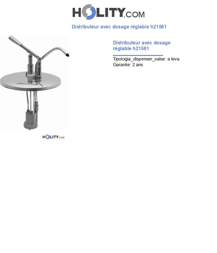 Distributeur avec dosage réglable h21561