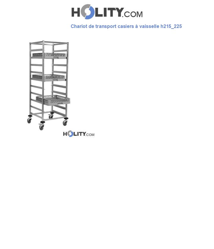 Chariot de transport casiers à vaisselle h215_225