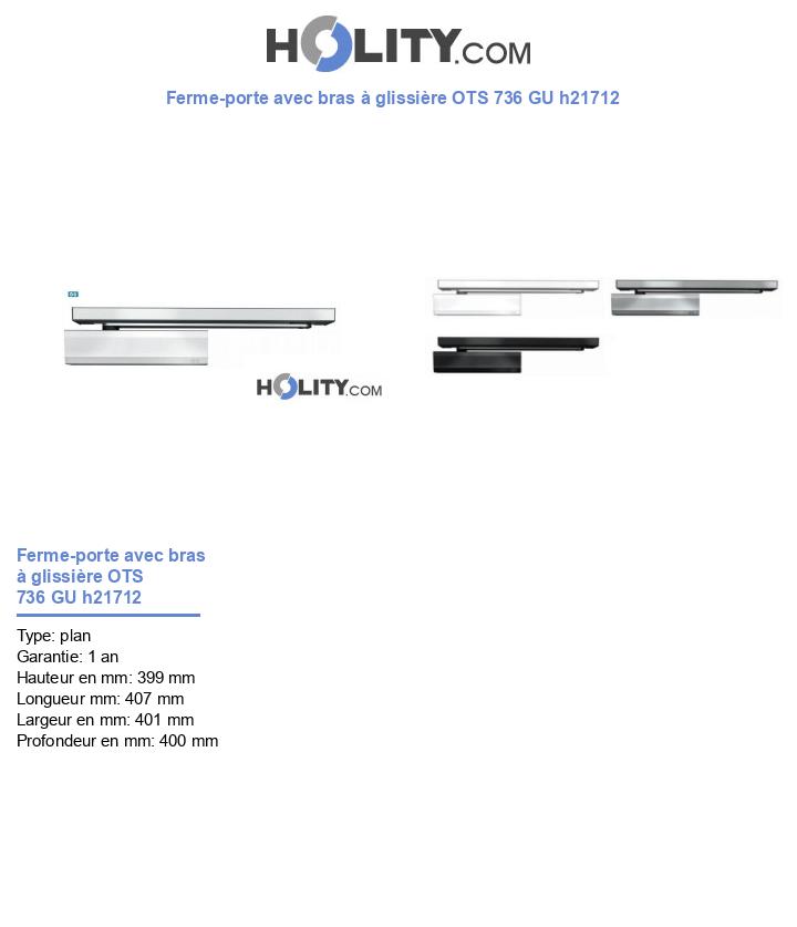 Ferme-porte avec bras à glissière OTS 736 GU h21712