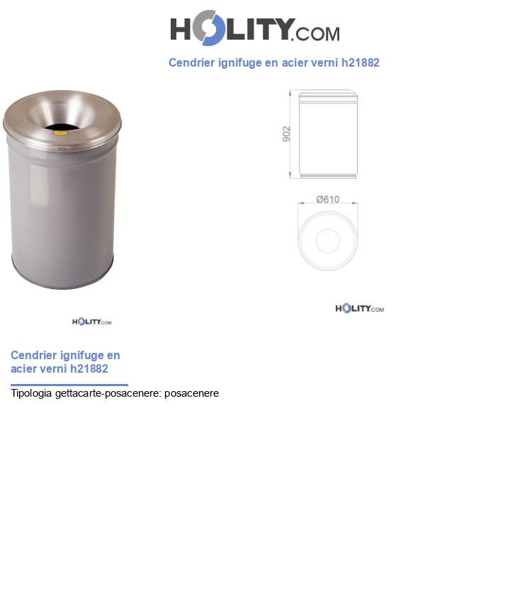 Cendrier ignifuge en acier verni h21882