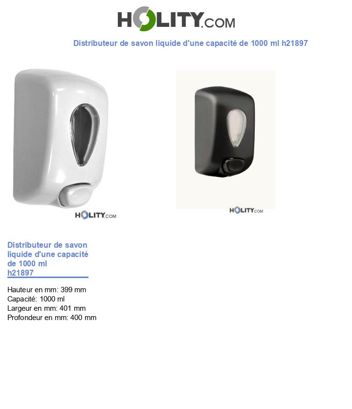 Distributeur de savon liquide d'une capacité de 1000 ml h21897