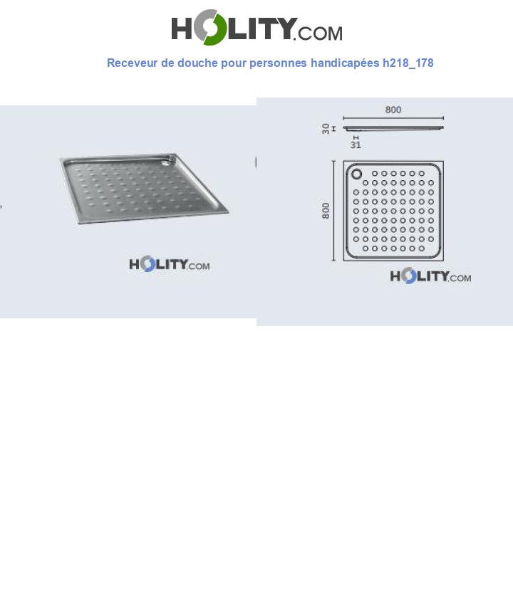 Receveur de douche pour personnes handicapées h218_178