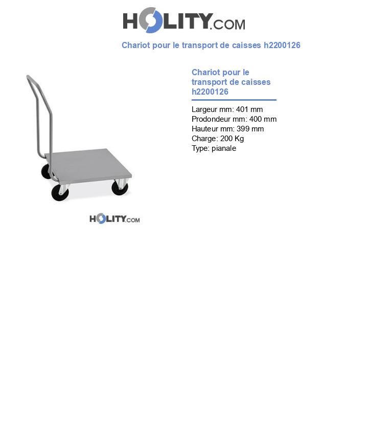 Chariot pour le transport de caisses h2200126