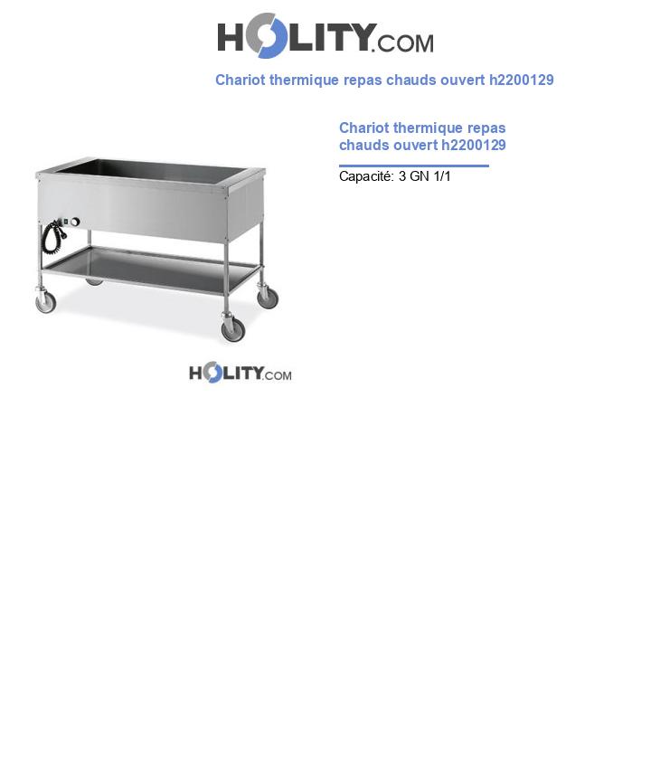 Chariot thermique repas chauds ouvert h2200129