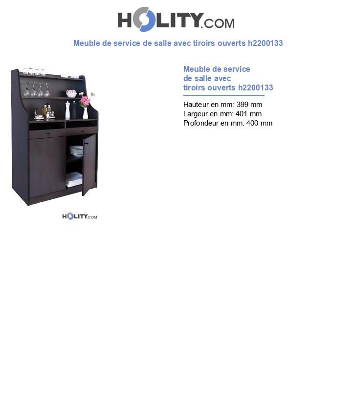 Meuble de service de salle avec tiroirs ouverts h2200133