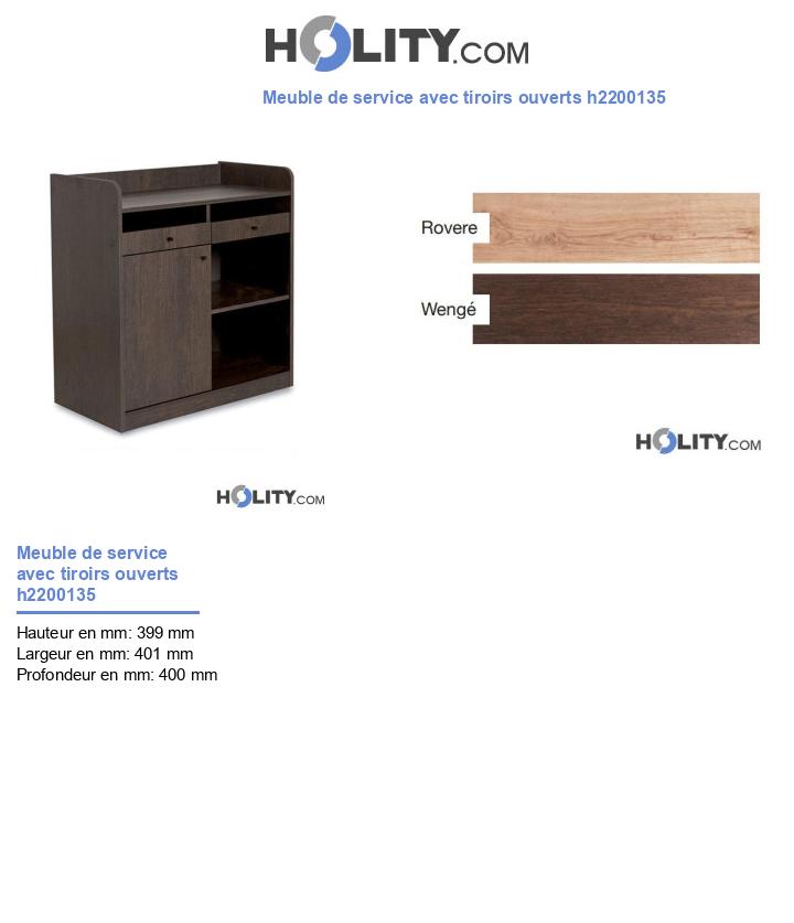 Meuble de service avec tiroirs ouverts h2200135