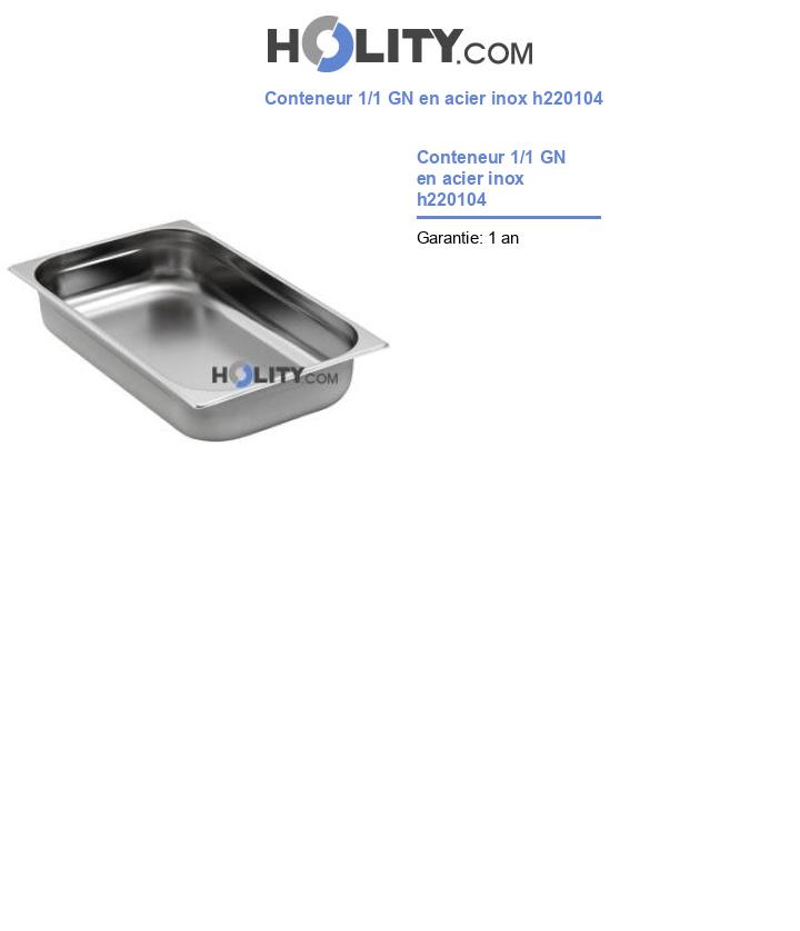 Conteneur 1/1 GN en acier inox h220104