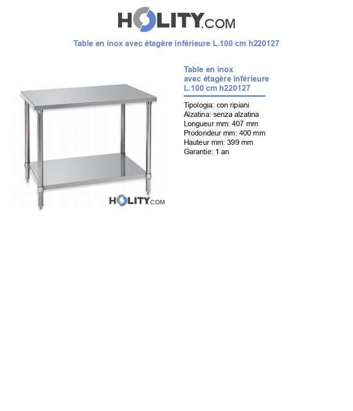 Table en inox avec étagère inférieure L.100 cm h220127