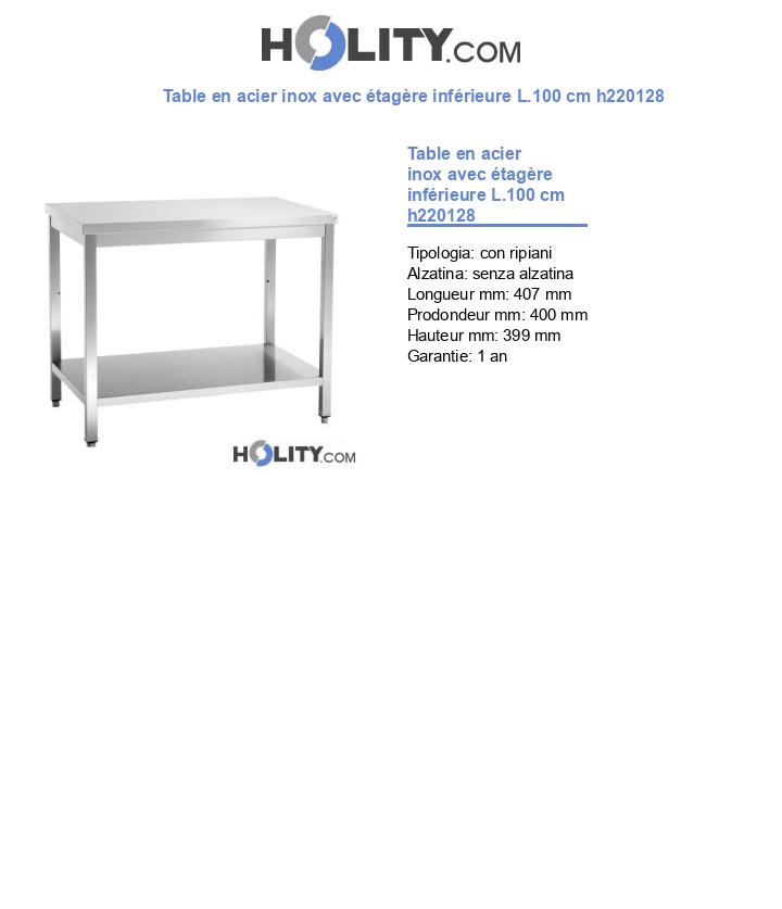 Table en acier inox avec étagère inférieure L.100 cm h220128
