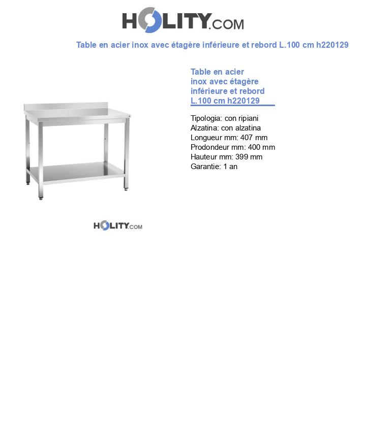 Table en acier inox avec étagère inférieure et rebord L.100 cm h220129
