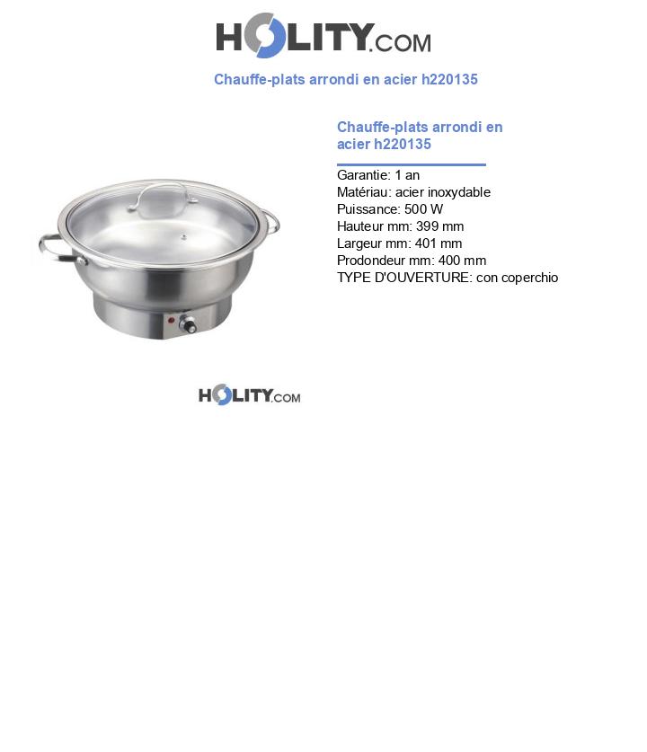 Chauffe-plats arrondi en acier h220135