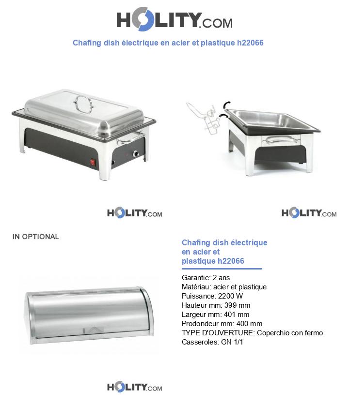 Chafing dish électrique en acier et plastique h22066