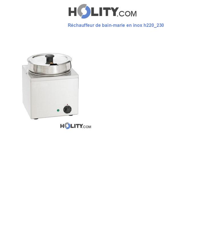 Réchauffeur de bain-marie en inox h220_230