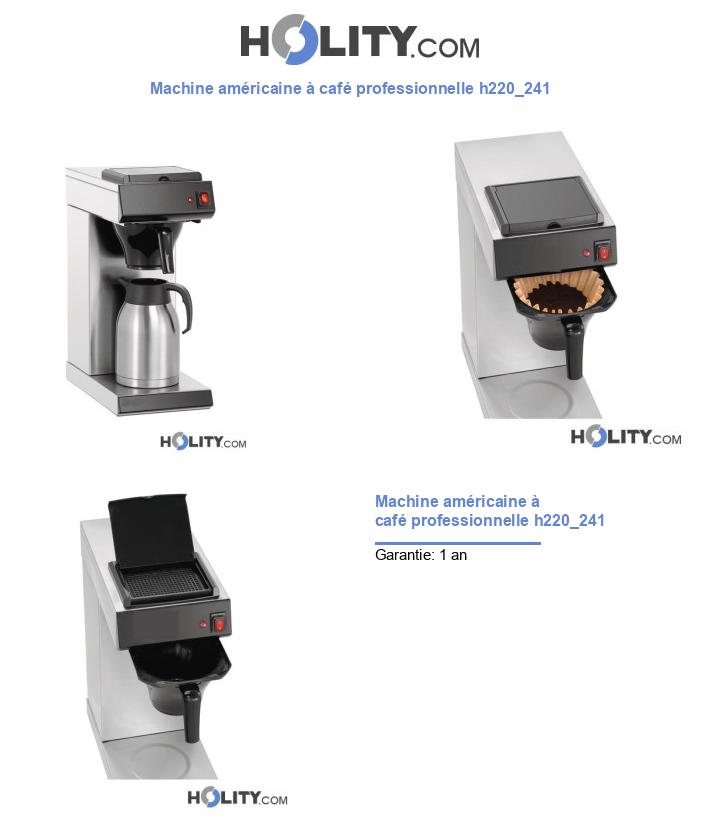 Machine américaine à café professionnelle h220_241