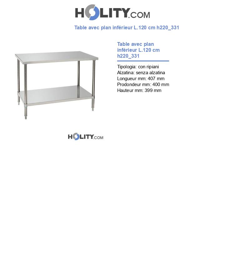 Table avec plan inférieur L.120 cm h220_331