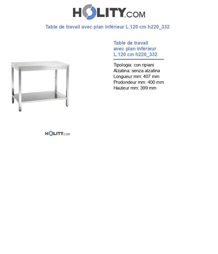 Table de travail avec plan inférieur L.120 cm h220_332