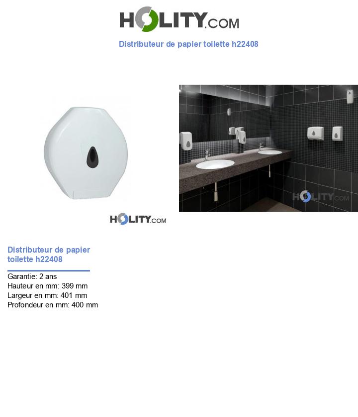 Distributeur de papier toilette h22408