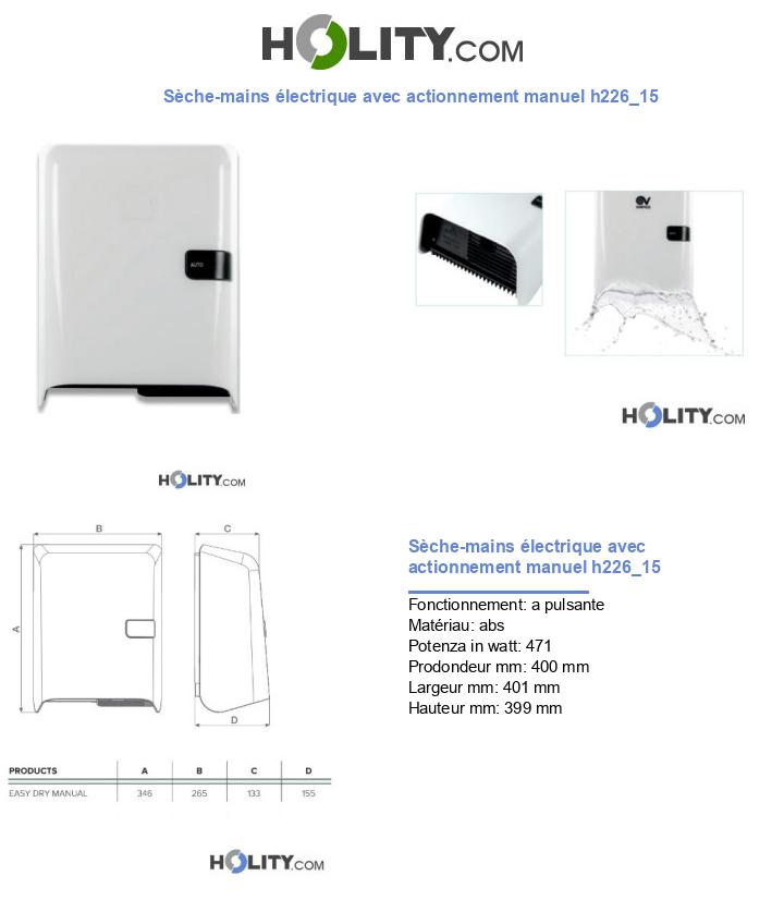Sèche-mains électrique avec actionnement manuel h226_15
