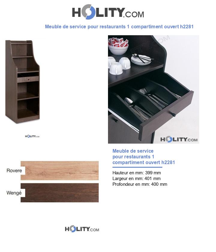 Meuble de service pour restaurants 1 compartiment ouvert h2281
