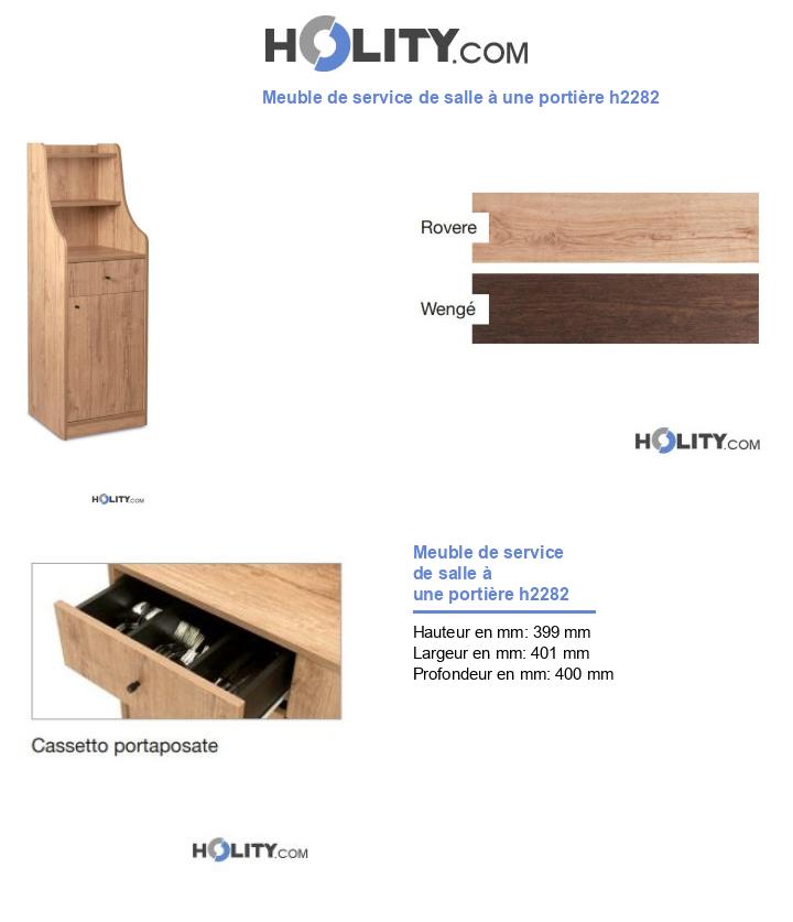 Meuble de service de salle à une portière h2282