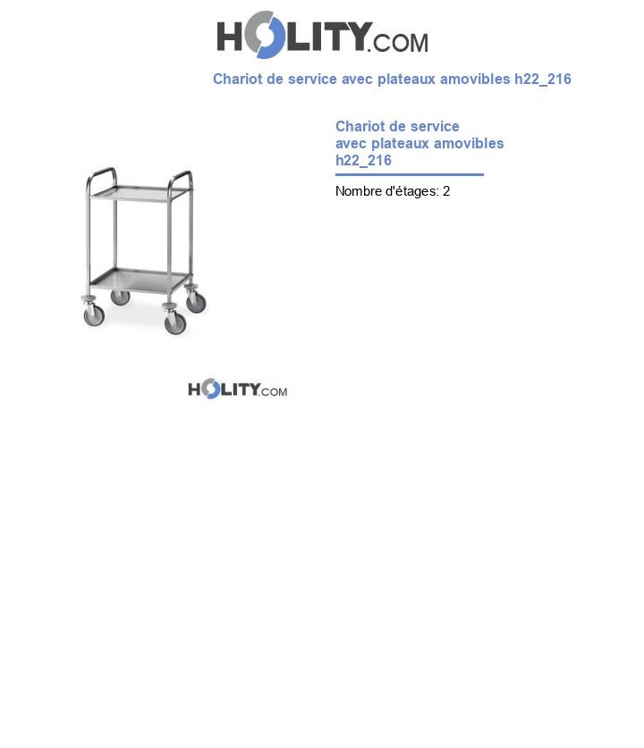 Chariot de service avec plateaux amovibles h22_216