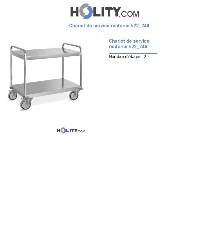 Chariot de service renforcé h22_246