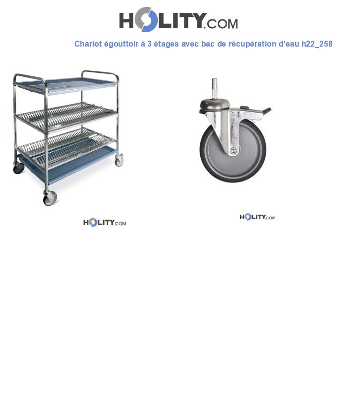 Chariot égouttoir à 3 étages avec bac de récupération d'eau h22_258