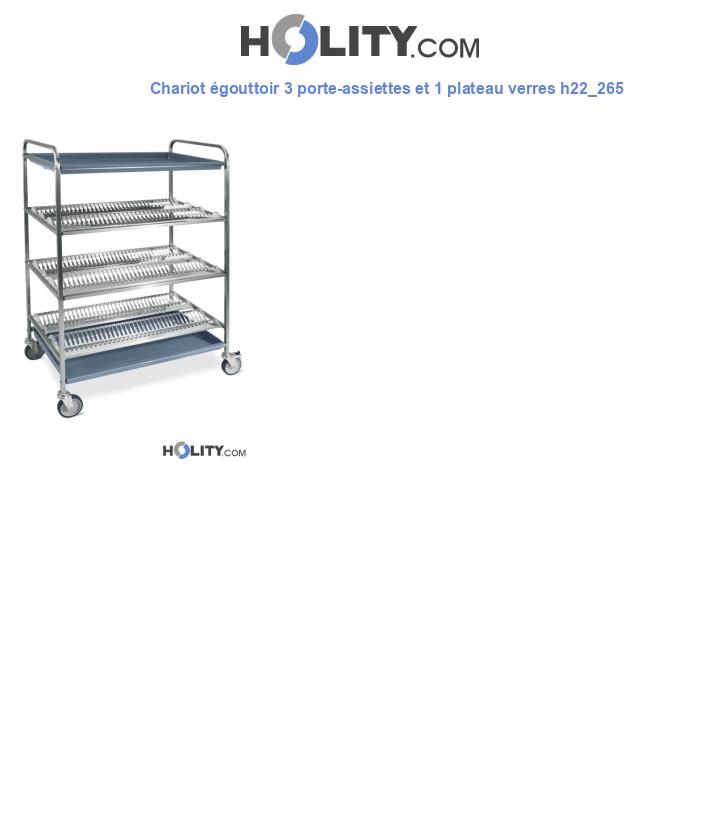 Chariot égouttoir 3 porte-assiettes et 1 plateau verres h22_265