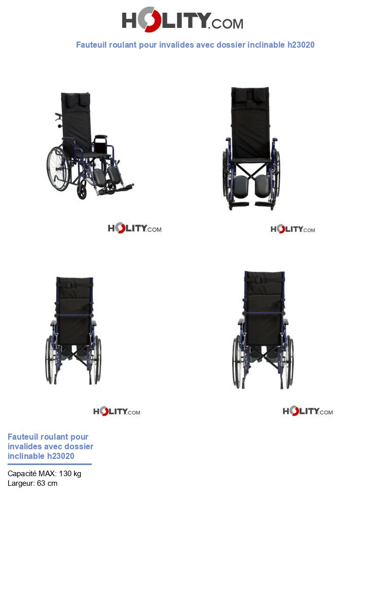 Fauteuil roulant pour invalides avec dossier inclinable h23020