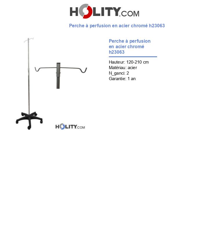 Perche à perfusion en acier chromé h23063