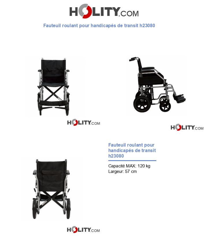 Fauteuil roulant pour handicapés de transit h23080