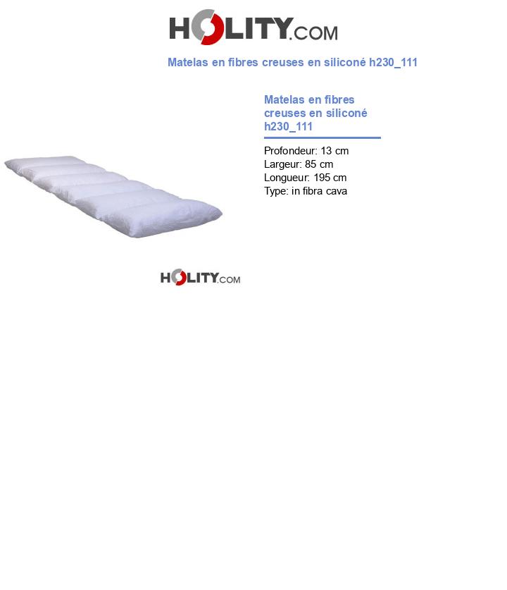 Matelas en fibres creuses en siliconé h230_111