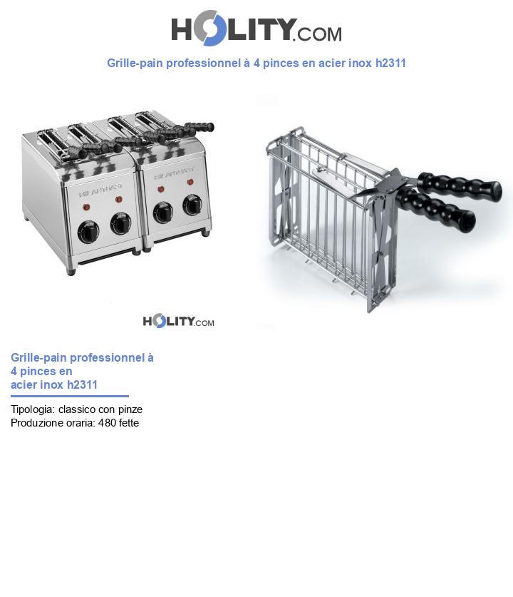 Grille-pain professionnel à 4 pinces en acier inox h2311