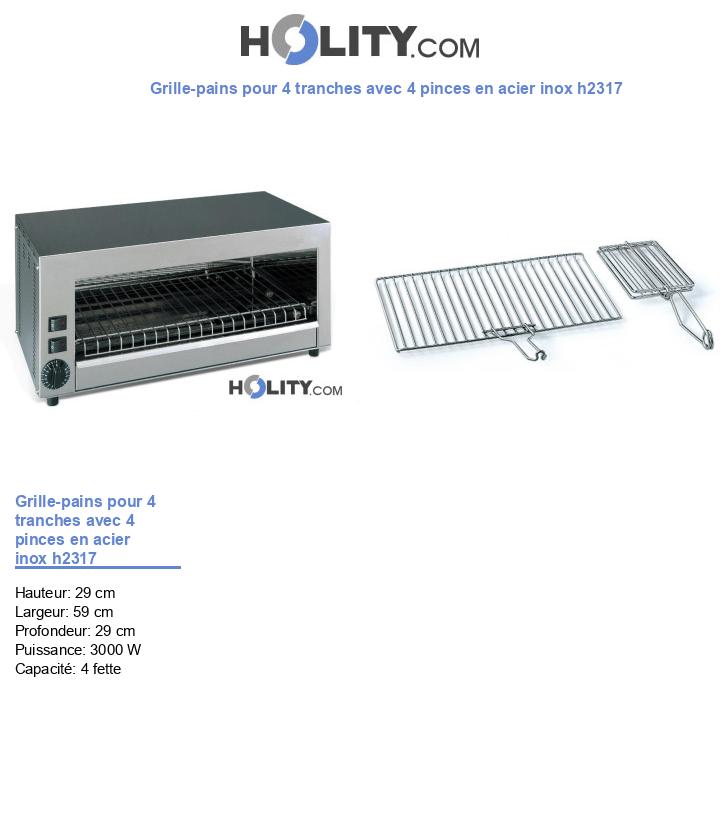 Grille-pains pour 4 tranches avec 4 pinces en acier inox h2317