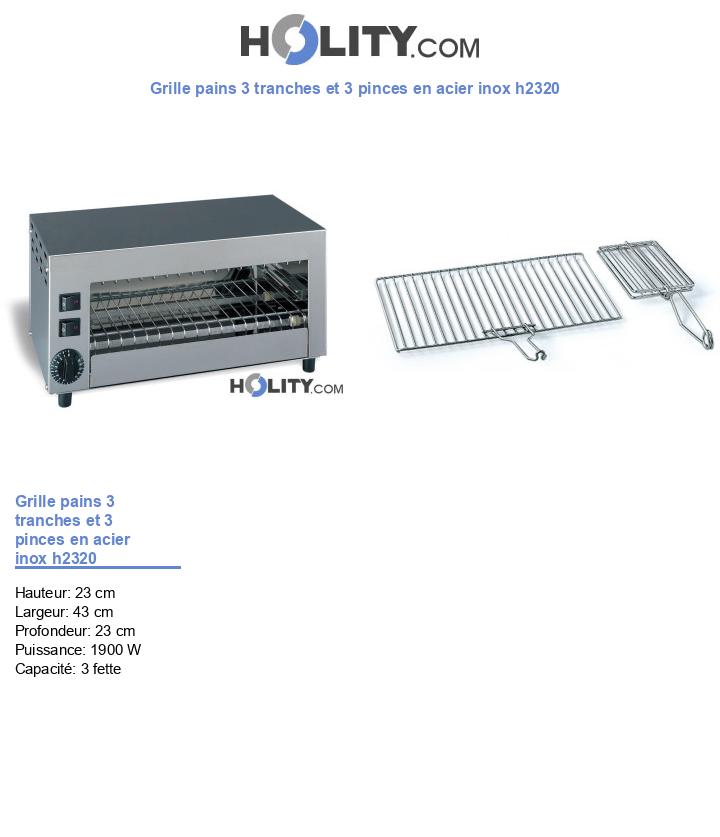 Grille pains 3 tranches et 3 pinces en acier inox h2320
