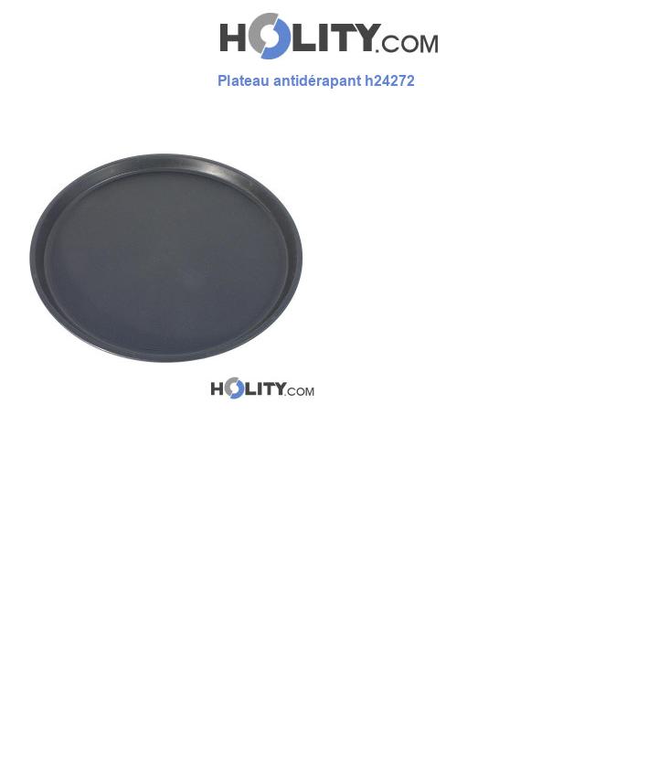 Plateau antidérapant h24272