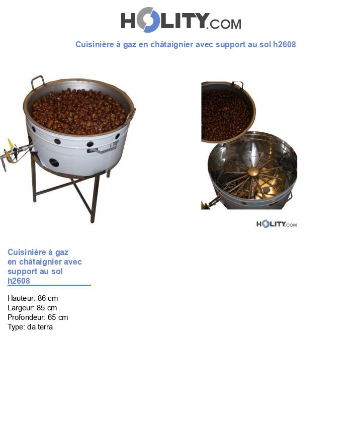 Cuisinière à gaz en châtaignier avec support au sol h2608