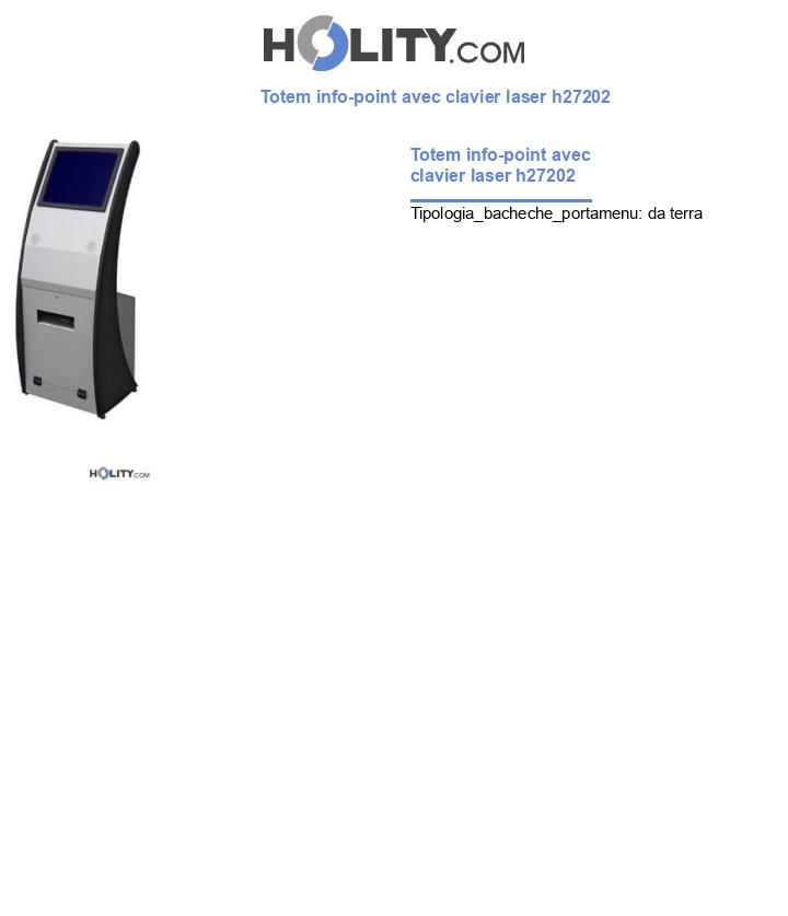 Totem info-point avec clavier laser h27202
