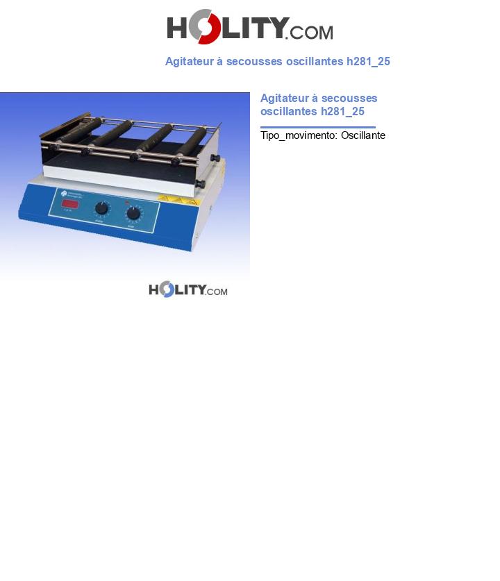 Agitateur à secousses oscillantes h281_25
