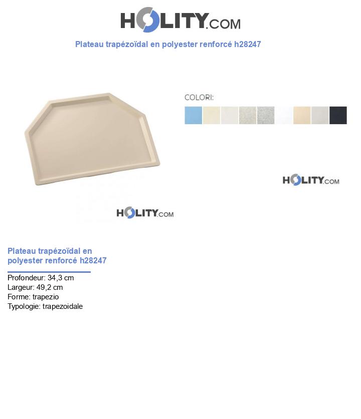 Plateau trapézoïdal en polyester renforcé h28247