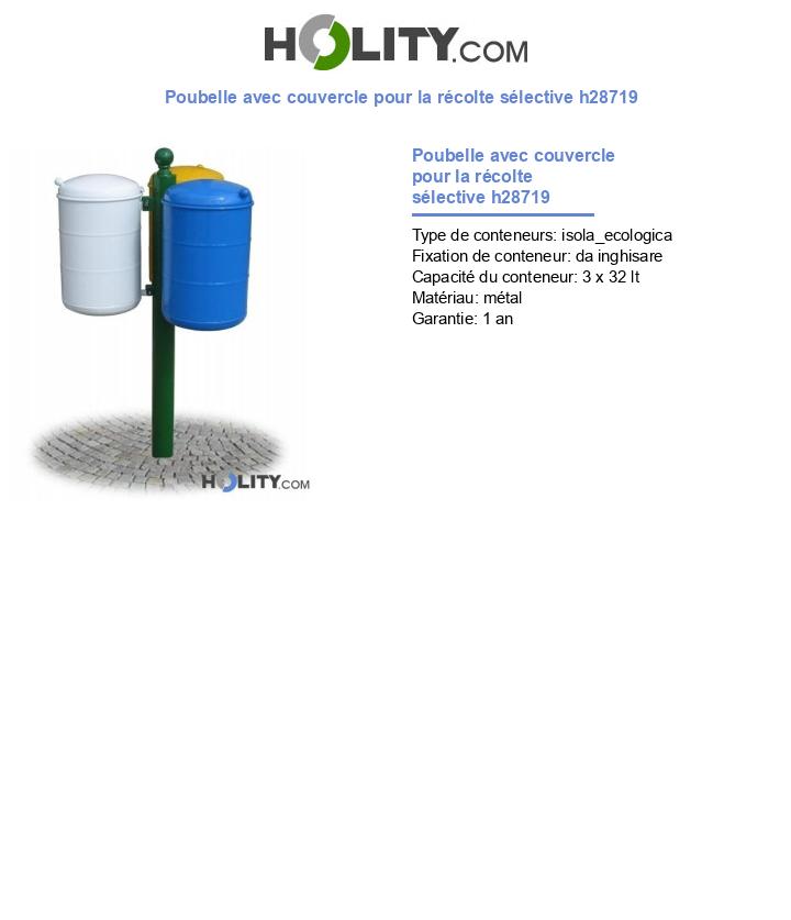 Poubelle avec couvercle pour la récolte sélective h28719
