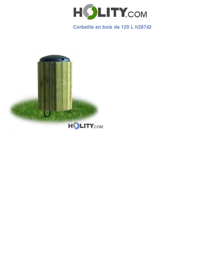 Corbeille en bois de 120 L h28742
