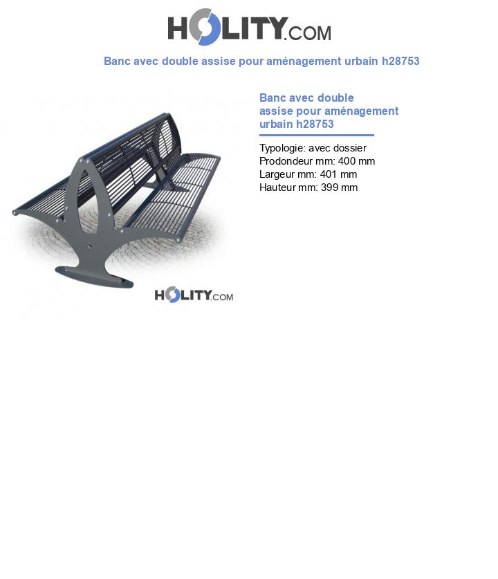 Banc avec double assise pour aménagement urbain h28753